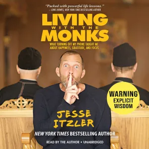 Living with the Monks Audio CD  Unabridged, May 29, 2018